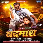 Badmash (Pramod Premi Yadav)