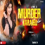 Murder Karaibu Ka Bhojpuri Dance Electro Remix RJ Remix