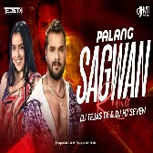 Palang Sagwan Ke DJ Tejas TK X DJ H7 Seven