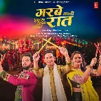 Garbe Wali Raat (Neelkamal Singh, Kajal Maheriya)